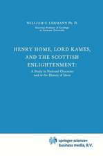 Henry Home, Lord Kames and the Scottish Enlightenment: A Study in National Character and in the History of Ideas