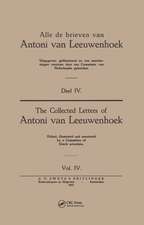 Collected Letters Van Leeuwenhoek, Volume 4