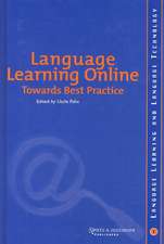 Language Learning Online: Towards Best Practice