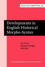 Developments in English Historical Morpho-Syntax