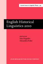 English Historical Linguistics, 2010