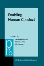 Enabling Human Conduct