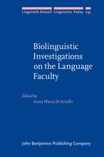 Biolinguistic Investigations on the Language Faculty