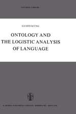 Ontology and the Logistic Analysis of Language: An Enquiry into the Contemporary Views on Universals