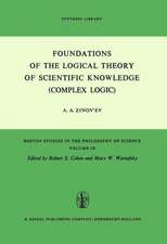 Foundations of the Logical Theory of Scientific Knowledge (Complex Logic)