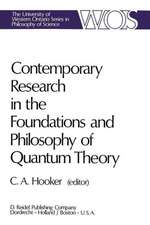 Contemporary Research in the Foundations and Philosophy of Quantum Theory