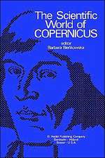 The Scientific World of Copernicus: On the Occasion of the 500th Anniversary of his Birth 1473–1973