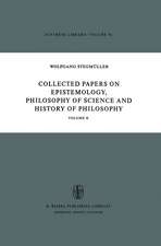 Collected Papers on Epistemology, Philosophy of Science and History of Philosophy: Volume II