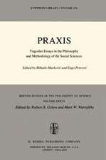 Praxis: Yugoslav Essays in the Philosophy and Methodology of the Social Sciences