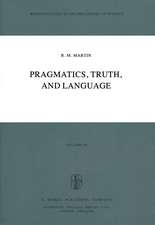 Pragmatics, Truth, and Language