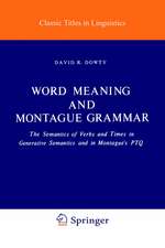 Word Meaning and Montague Grammar: The Semantics of Verbs and Times in Generative Semantics and in Montague's PTQ