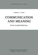 Communication and Meaning: An Essay in Applied Modal Logic