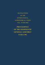 Proceedings of the Eighteenth General Assembly: Patras 1982