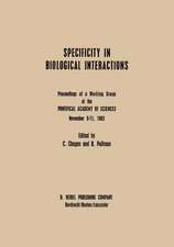 Specificity in Biological Interactions: Proceedings of a Working Group at the Pontifical Academy of Sciences November 9–11, 1983