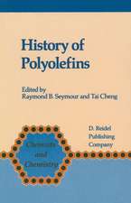 History of Polyolefins: The World’s Most Widely Used Polymers