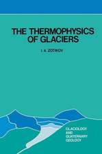 The Thermophysics of Glaciers