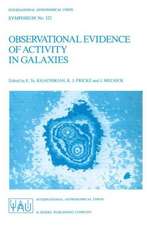 Observational Evidence of Activity in Galaxies: Proceedings of the 121st Symposium of the International Astronomical Union Held in Byurakan, Armenia, U.S.S.R., June 3–7, 1986