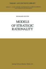 Models of Strategic Rationality