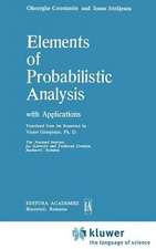 Elements of Probabilistic Analysis with Applications