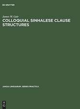 Colloquial Sinhalese Clause Structures