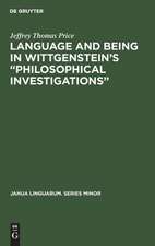 Language and Being in Wittgenstein's 