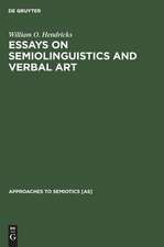 Essays on Semiolinguistics and Verbal Art