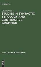 Studies in Syntactic Typology and Contrastive Grammar