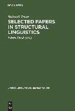 Selected Papers in Structural Linguistics: Contributions to English and General Linguistics Written in the Years 1928–1978