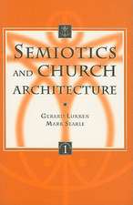 Semiotics and Church Architecture: Applying the Semiotics of A.J. Greimas and the Paris School to the Analysis of Church Buildings