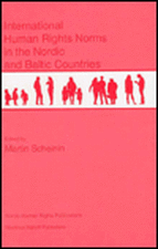 International Human Rights Norms in the Nordic and Baltic Countries