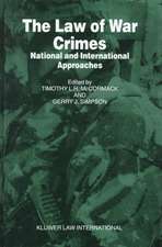 The Law of War Crimes: National and International Approaches