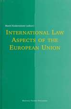 International Law Aspects of the European Union