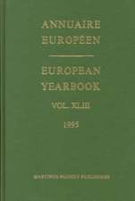 European Yearbook / Annuaire Européen, Volume 43 (1995)