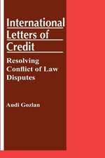 International Letters of Credit: Resolving Conflict of Law Disput