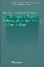 Institutional Changes and European Social Policies After the Treaty of Amsterdam