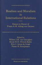 Realism and Moralism in International Relations: Essays in Honor of <i>Frans A.M. Alting von Geusau</i>