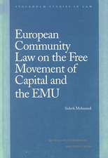 European Community Law on the Free Movement of Capital and EMU