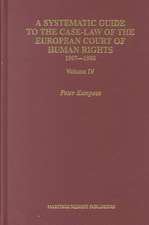 A Systematic Guide to the Case Law of the European Court of Human Rights, 1997-1998: Volume IV