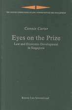 Eyes on the Prize: Law and Economic Development in Singapore