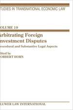 Arbitrating Foreign Investment Disputes