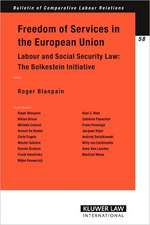 Freedom of Services in the European Union: The Bolkestein Initiative