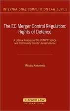 The EC Merger Control Regulation: Rights of Defence