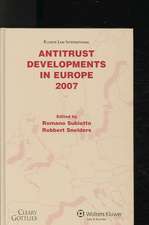 Antitrust Developments in Europe 2007