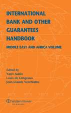 International Bank and Other Guarantees Handbook: Middle East and Africa Volume