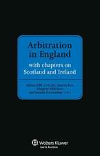 Arbitration in England with Chapters on Scotland and Ireland