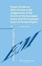 Expert Evidence Deficiencies in the Judgments of the Courts of the European Union and the European Court of Human Rights