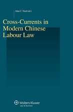 Cross Currents in Modern Chinese Labour Law