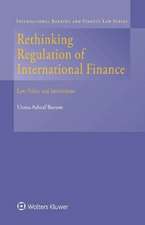 Barton, U: Rethinking Regulation of International Finance