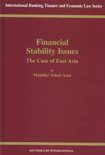 Financial Stability Issues, the Case of East Asia