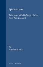 Spiritcarvers: Interviews with eighteen writers from New Zealand